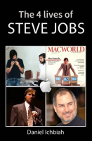 The_Four_Lives_of_Steve_Jobs
