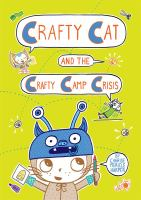 Crafty_Cat_Volume_2__Crafty_Cat_and_the_Crafty_Camp_Crisis