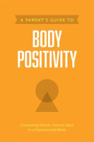 A_Parent_s_Guide_to_Body_Positivity