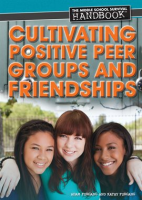 Cultivating_Positive_Peer_Groups_and_Friendships