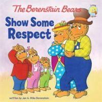The_Berenstain_Bears_Show_Some_Respect