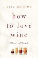 How_to_love_wine