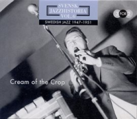 Svensk_Jazzhistoria_Vol__6__1947-1951__-_Cream_Of_The_Crop