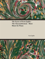 The_Scores_of_Scott_Joplin__The_Chrysanthemum