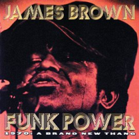 Funk Power 1970: A Brand New Thang
