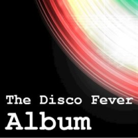 The_Disco_Fever_Album