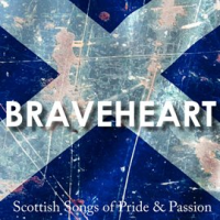 Braveheart_-_Songs_Of_Pride_And_Passion
