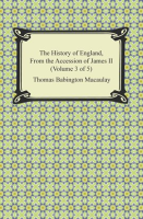 The_History_of_England__From_the_Accession_of_James_II__Volume_3_of_5_