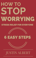 How_to_Stop_Worrying_-_Stress_Relief_for_Everyone