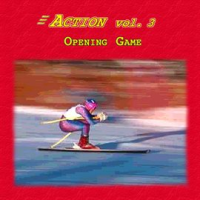 Action Vol. 3: Opening Game