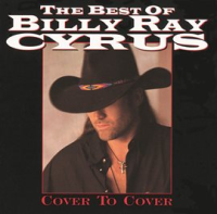 The_Best_Of_Billy_Ray_Cyrus__Cover_To_Cover