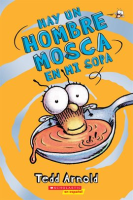 Hay_un_Hombre_Mosca_en_mi_sopa__There_s_a_Fly_Guy_In_My_Soup_