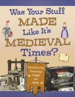 Was_Your_Stuff_Made_Like_It_s_Medieval_Times_