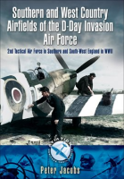 Southern_and_West_Country_Airfields_of_the_D-Day_Invasion_Air_Force