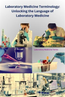 Laboratory_Medicine_Terminology__Unlocking_the_Language_of_Laboratory_Medicine