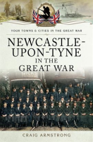 Newcastle-Upon-Tyne_in_the_Great_War