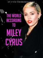 The_World_According_to_Miley_Cyrus