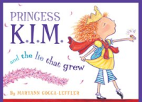 Princess_K_I_M__and_the_Lie_That_Grew