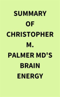 Summary_of_Christopher_M__Palmer_MD_s_Brain_Energy