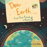 Dear_Earth_____from_your_friends_in_room_5