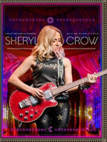 Sheryl_Crow_Live_At_The_Capitol_Theater