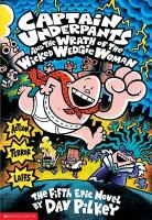 The Adventures of Captain Underpants Book 5: Captain Underpants and the Wrath of the Wicked Wedgie Woman
