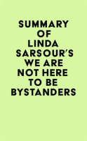Summary_of_Linda_Sarsour_s_We_Are_Not_Here_to_Be_Bystanders