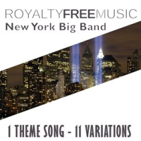 Royalty_Free_Music__New_York_Big_Band__1_Theme_Song_-_11_Variations_