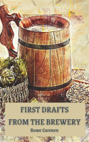 First_Drafts_From_the_Brewery