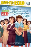 The_women_who_launched_the_computer_age