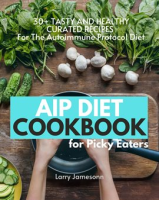 AIP_Diet_Cookbook_For_Picky_Eaters