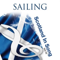 Sailing__Scotland_In_Song_Volume_10
