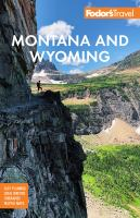 Fodor_s_Montana_and_Wyoming