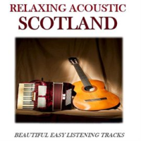 Relaxing_Acoustic_Scotland__Beautiful_Easy_Listening_Tracks