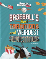 Baseball_s_Best_Traditions_and_Weirdest_Superstitions