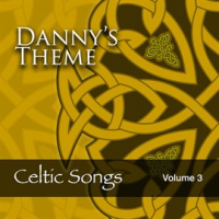 Danny_s_Theme__Celtic_Songs__Vol__3