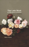 The_Late_Work_of_Margaret_Kroftis