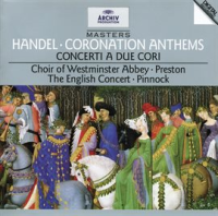 Handel__Coronation_Anthems__Concerti_a_Due_Cori